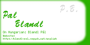 pal blandl business card
