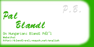 pal blandl business card